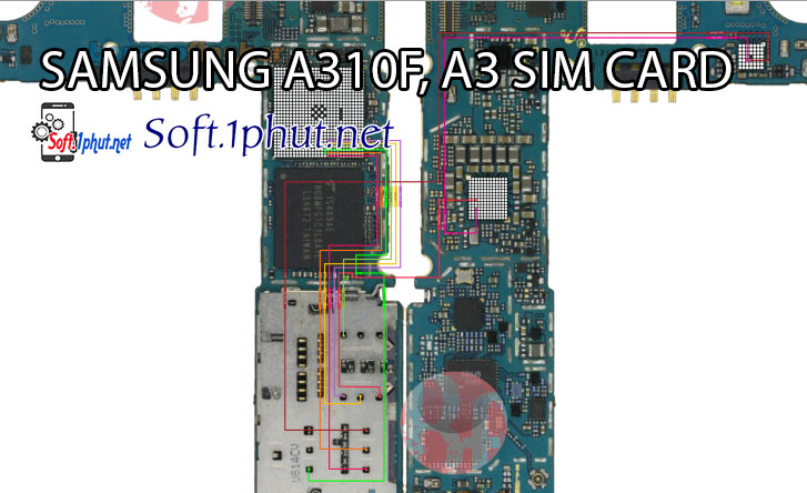 SƠ ĐỒ SỬA CHỮA LỖI SIM KHÔNG HỢP LỆ, KHÔNG VÀO SIM SAMSUNG A310F, A3
